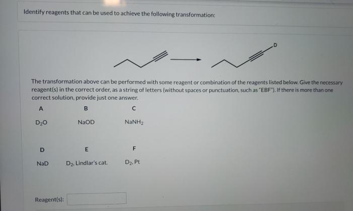 Identify the reagents that will achieve the following transformation